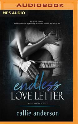 Endless Love Letter by Callie Anderson