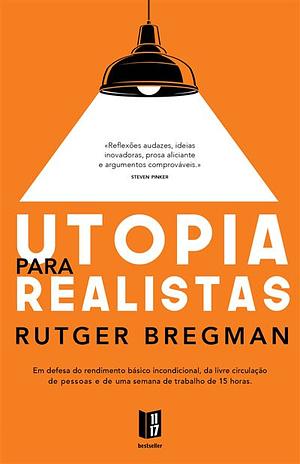 Utopia para Realistas by Rutger Bregman