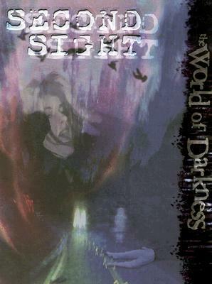 World of Darkness: Second Sight by Alan Alexander