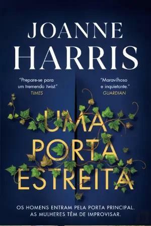 Uma Porta Estreita by Joanne Harris