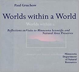 World Within a World by Paul Gruchow