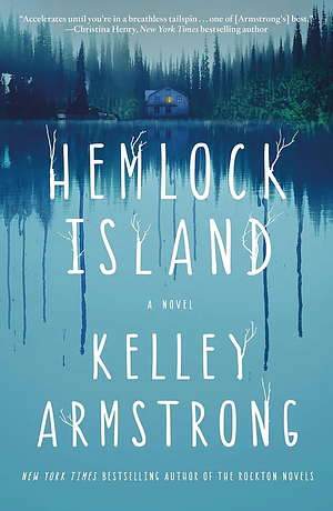 Hemlock Island by Kelley Armstrong