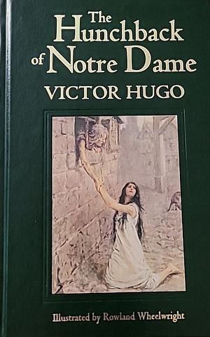 The Hunchback of Notre Dame by Victor Hugo