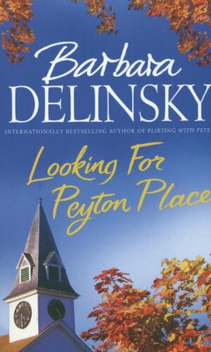 Looking For Peyton Place by Barbara Delinsky