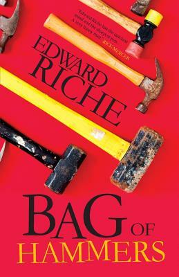 Bag of Hammers by Edward Riche