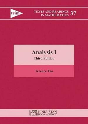 Analysis I: Third Edition by Terence Tao