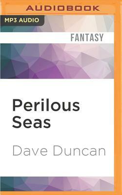 Perilous Seas by Dave Duncan