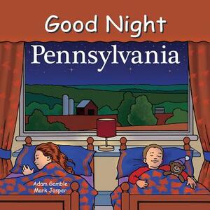 Good Night Pennsylvania by Adam Gamble, Mark Jasper