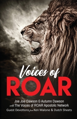 Voices of Roar by Joe Joe Dawson, Autumn Dawson