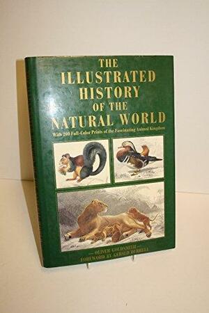 The Illustrated History of the Natural World by Oliver Goldsmith