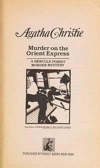 Murder on the Orient Express by Agatha Christie