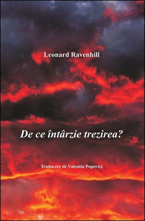 De ce intarzie trezirea? by Leonard Ravenhill