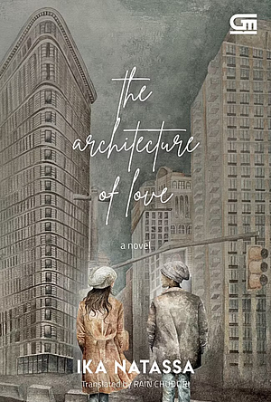 The Architecture of Love by Ika Natassa