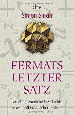 Fermats letzter Satz. by Simon Singh by John Lynch, John Lynch