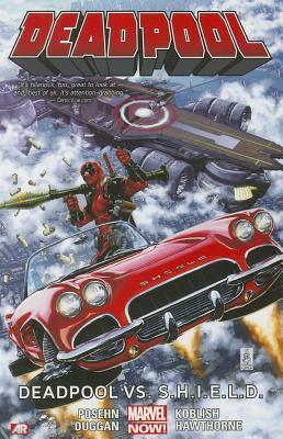 Deadpool, Volume 4: Deadpool vs. S.H.I.E.L.D.  by Brian Posehn, Gerry Duggan