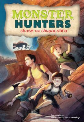 Chase the Chupacabra by Jan Fields
