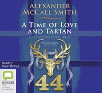 A Time of Love and Tartan by Alexander McCall Smith