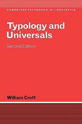 Typology and Universals by William Croft