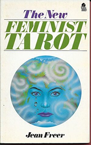 The New Feminist Tarot by Jean Freer