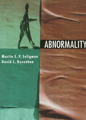 Abnormality by Martin Seligman, David L. Rosenhan