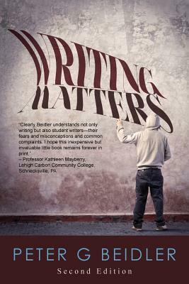 Writing Matters by Peter G. Beidler