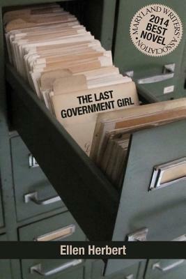 The Last Government Girl by Ellen Herbert