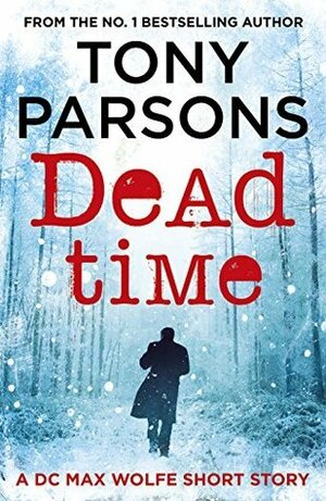 Dead Time by Tony Parsons
