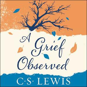 A Grief Observed by C.S.Lewis