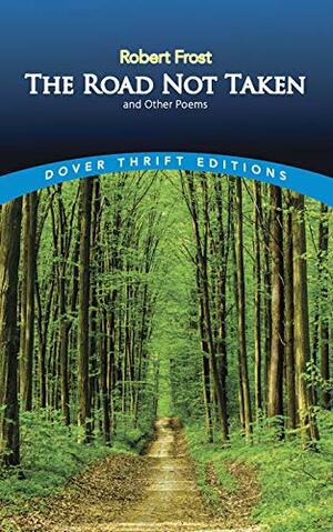The Road Not Taken by Robert Frost