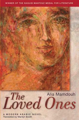 The Loved Ones by Alia Mamdouh