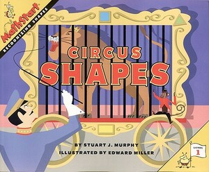 Circus Shapes: Recognizing Shapes by Stuart J. Murphy