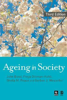 Ageing in Society: European Perspectives on Gerontology by 