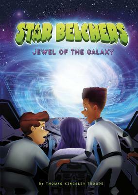 Jewel of the Galaxy by Thomas Kingsley Troupe