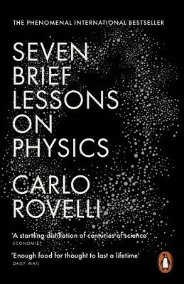 Seven Brief Lessons on Physics by Carlo Rovelli