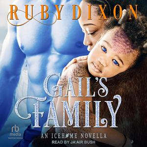 Gail's Family by Ruby Dixon