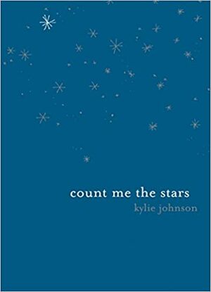 Count Me the Stars by Kylie Johnson