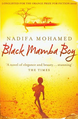 Black Mamba Boy by Nadifa Mohamed (8-May-2010) Paperback by Nadifa Mohamed, Nadifa Mohamed