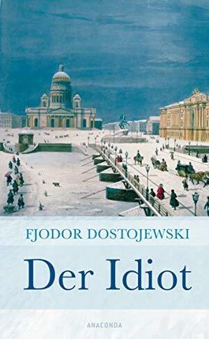 Der Idiot by Fyodor Dostoevsky, Hermann Röhl