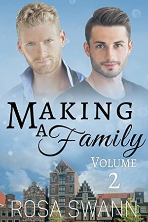 Making a Family Volume 2 by Rosa Swann