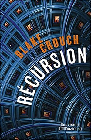 Récursion by Blake Crouch