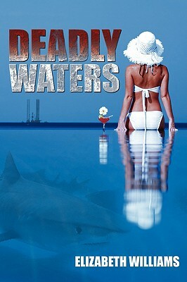 Deadly Waters by Elizabeth Williams