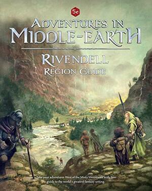 Adventures in Middle-earth : Rivendell Region Guide by James M. Spahn, Shane Ivey, Francesco Nepitello