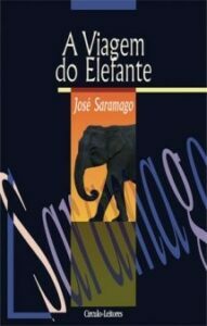 A Viagem do Elefante by José Saramago