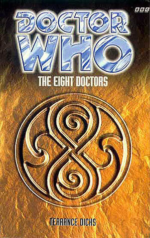 Doctor Who: The Eight Doctors by Terrance Dicks