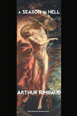 A Season in Hell by Arthur Rimbaud