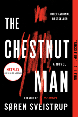 The Chestnut Man by Soren Sveistrup