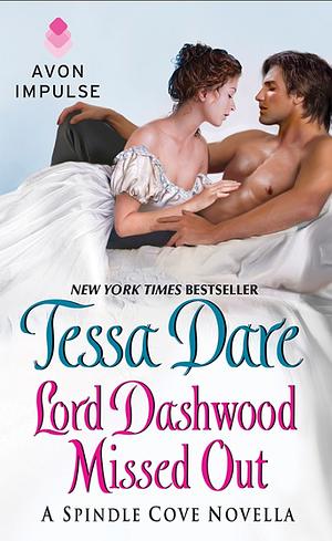 Lord Dashwood Missed Out by Tessa Dare