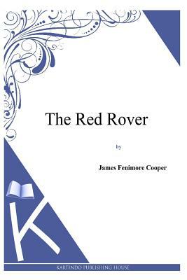 The Red Rover by James Fenimore Cooper