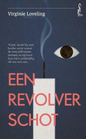 Een revolverschot by Virginie Loveling