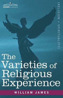 The Varieties of Religious Experience by William James